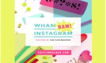 Wham Bam Instagram – Caitlin Bacher