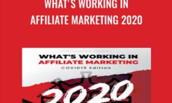 What's Working in Affiliate Marketing 2020