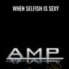 When Selfish is Sexy - AMP