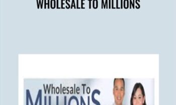 Wholesale to Millions - Khang Le