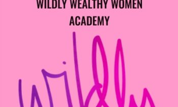 Wildly Wealthy Women Academy - Sandy Forster