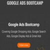 Google Ads Bootcamp – Will Haimerl