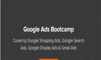 Google Ads Bootcamp – Will Haimerl