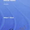The Biological Basis of Mental Health (3rd edition) – William T. Blows
