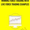 Winning Forex Trading with Live Forex Trading Examples - Saad Tariq Hameed