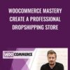Woocommerce Mastery Create a Professional Dropshipping Store - Gvidas Maskoliunas