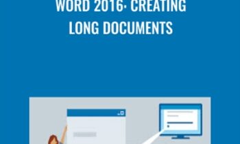Word 2016: Creating Long Documents - Gini Von Courter