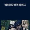 Working with Models - Matthew Jordan Smith