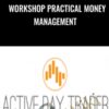 Workshop Practical Money Management - Activedaytrader