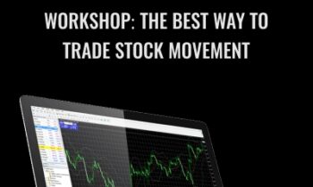 Workshop: The Best Way to Trade Stock Movement