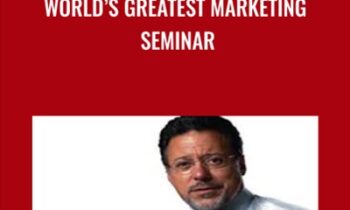 World’s Greatest Marketing Seminar - Jay Abraham