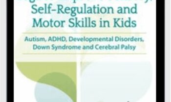 Yoga to Improve Sensory, Self-Regulation and Motor Skills in Kids: Autism, ADHD, Developmental Disorders, Down Syndrome and Cerebral Palsy - Kathee Cammisa