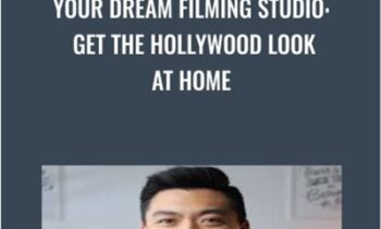Your Dream Filming Studio: Get the Hollywood look at home - Kevin Shen