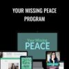 Your Missing Peace Program - Melissa McCreery