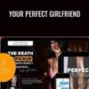 Your Perfect Girlfriend - Brent Smith