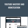 Youtube Mastery and Monetization - Matt Par
