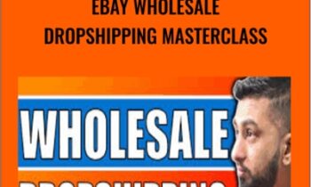 eBay Wholesale Dropshipping Masterclass - Zik Analytics