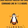 Linux Mastery Master the Linux Command Line in 11.5 Hours - Ziyad Yehia