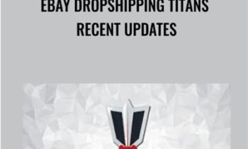 eBay Dropshipping Titans RECENT updates - Paul