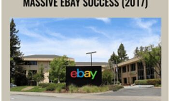 eBay Mastery Insider Secrets to Massive eBay Success (2017)