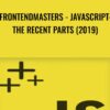 frontendmasters - JavaScript: The Recent Parts (2019) - Kyle Simpson
