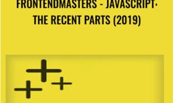 frontendmasters - JavaScript: The Recent Parts (2019) - Kyle Simpson