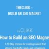 theCLIKK – Build an SEO Magnet – Russ Henneberry