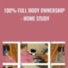100% Full Body Ownership - Home Study
