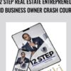 12 Step Real Estate Entrepreneur and Business Owner Crash Course - Jay Morrison