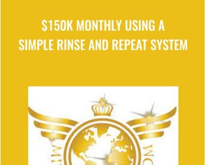 150K Monthly Using A Simple Rinse and Repeat System - eSys[GroupBuy]