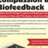 2-Day Mindfulness, Compassion & Biofeedback: Evidence-Based Strategies to Improve Self... - Urszula Klich