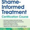 2-Day Shame-Informed Treatment Certification Course - Patti Ashley