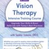 2-Day: Vision Therapy Intensive Training Course: Upgrade Your Skills & Boost Referrals with Today’s Best Practices - Sandra Stalemo