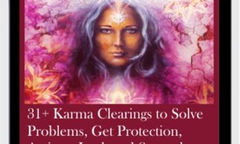 31+ Karma Clearings to Solve Problems, Get Protection, Activate Luck and Strength, and Help Remove all Forms of Negativity on The Most Energetically-Charged Goddess Night of the Year
