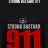 Strong Bastard 911 - Joe Defranco