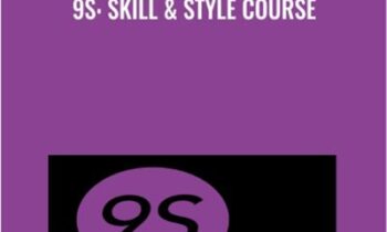 9S: Skill & Style Course - Zhealtheducation