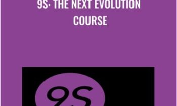 9S: The Next Evolution Course - Zhealtheducation