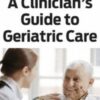 A Clinician’s Guide to Geriatric Care: Reducing Falls & Aging Confidently - Trent Brown