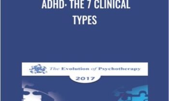 ADHD: The 7 Clinical Types - Daniel Amen