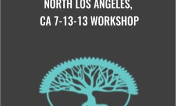 North Los angeles, CA 7-13-13 Workshop - Abraham Hicks