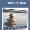Wobble-Free Living - Abraham-Hkks