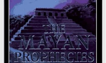 The Mayan Prophecies – Adrian Gilbert