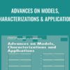 Advances on Models, Characterizations & Applications - N.Balakrishman