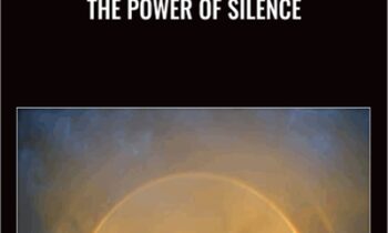 The Power of Silence - Adyashanti