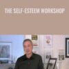 The Self-Esteem Workshop - Alan Weiss
