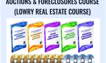 Complete Real Estate Auctions and Foreclosures Course – Albert Lowry