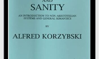 Science And Sanity - Alfred Korzybski