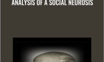 Analysis of a Social Neurosis - Joseph Wolpe