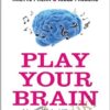 Play Your Brain - Anette Prehn & Kjeld Fredens