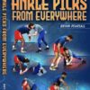 Ankle Picks From Everywhere by Bryan Pearsall